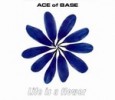 Ace Of Base Life Is A Flow